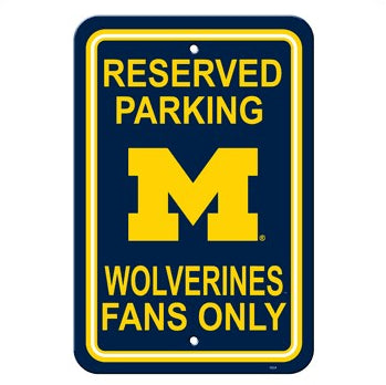 Michigan Wolverines Reserved Parking Sign