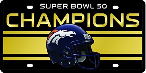 Denver Broncos Super Bowl 50 Champions Laser Cut Acrylic License Plate w/ Gold Mirror